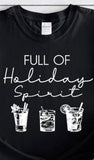 Full of Holiday Spirit T